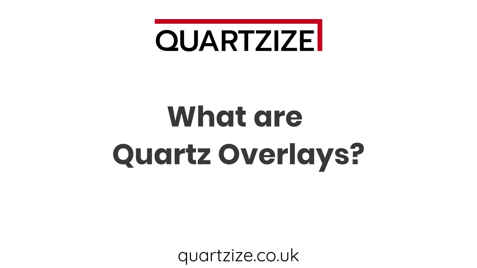 What Are Quartz Overlays Quartzize