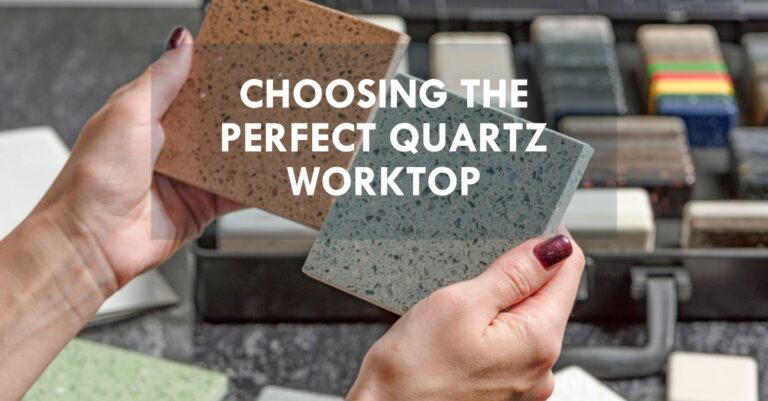Choosing The Perfect Quartz Worktop Kitchen